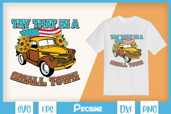 Try That in a Small Town Western Car SVG Review