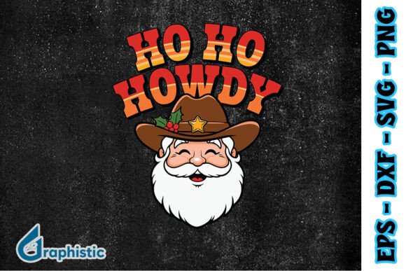 Xmas Ho Ho Howdy Cowboy Santa SVG Review